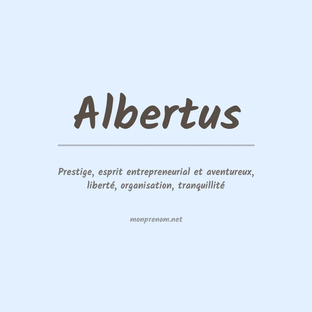 Signification du prénom Albertus