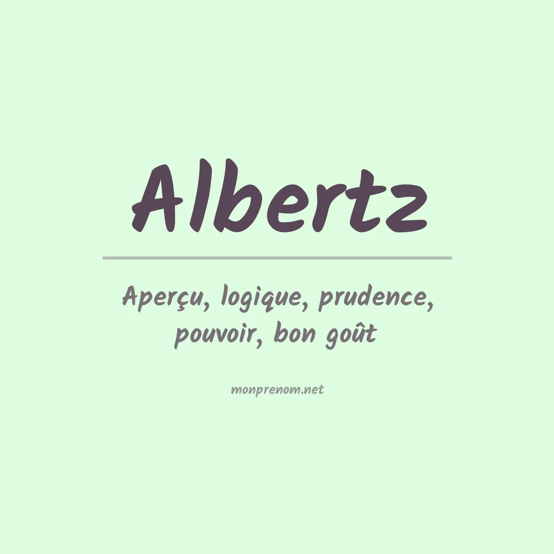Signification du prénom Albertz