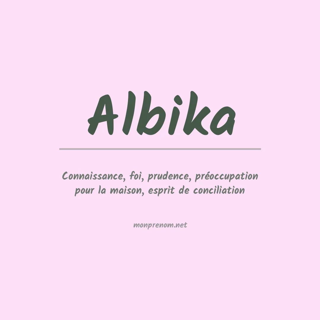 Signification du prénom Albika