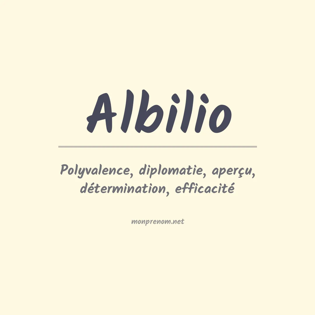 Signification du prénom Albilio