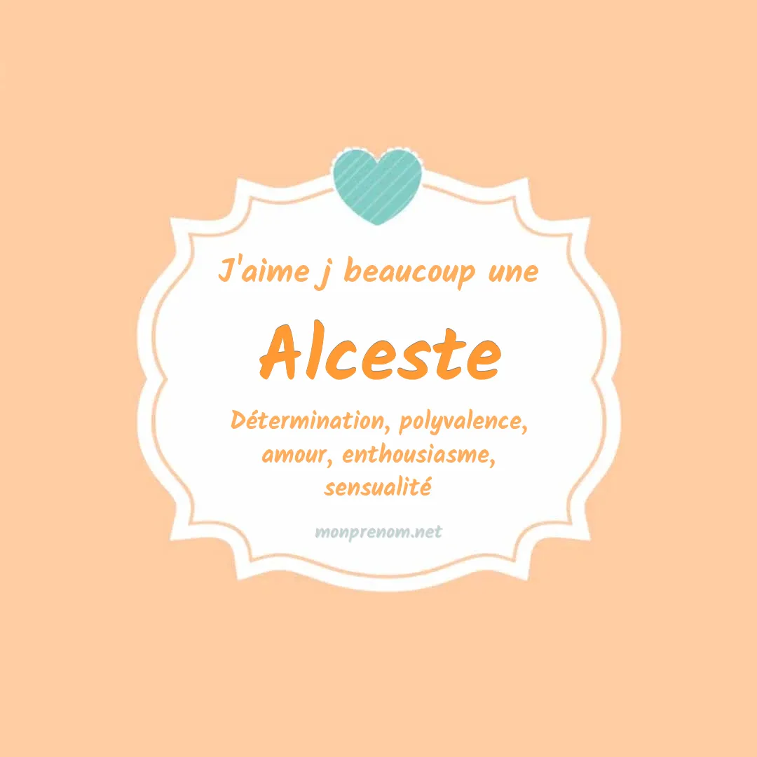 J'aime beaucoup Alceste