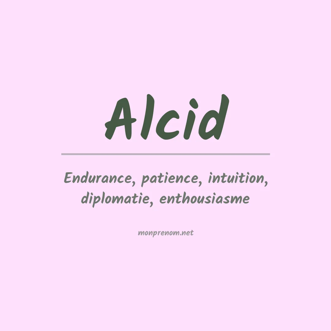Signification du prénom Alcid
