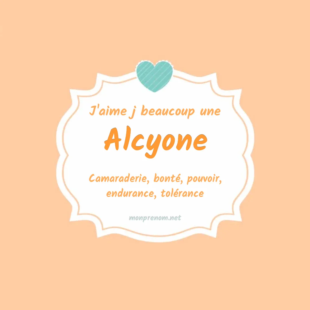 J'aime beaucoup Alcyone
