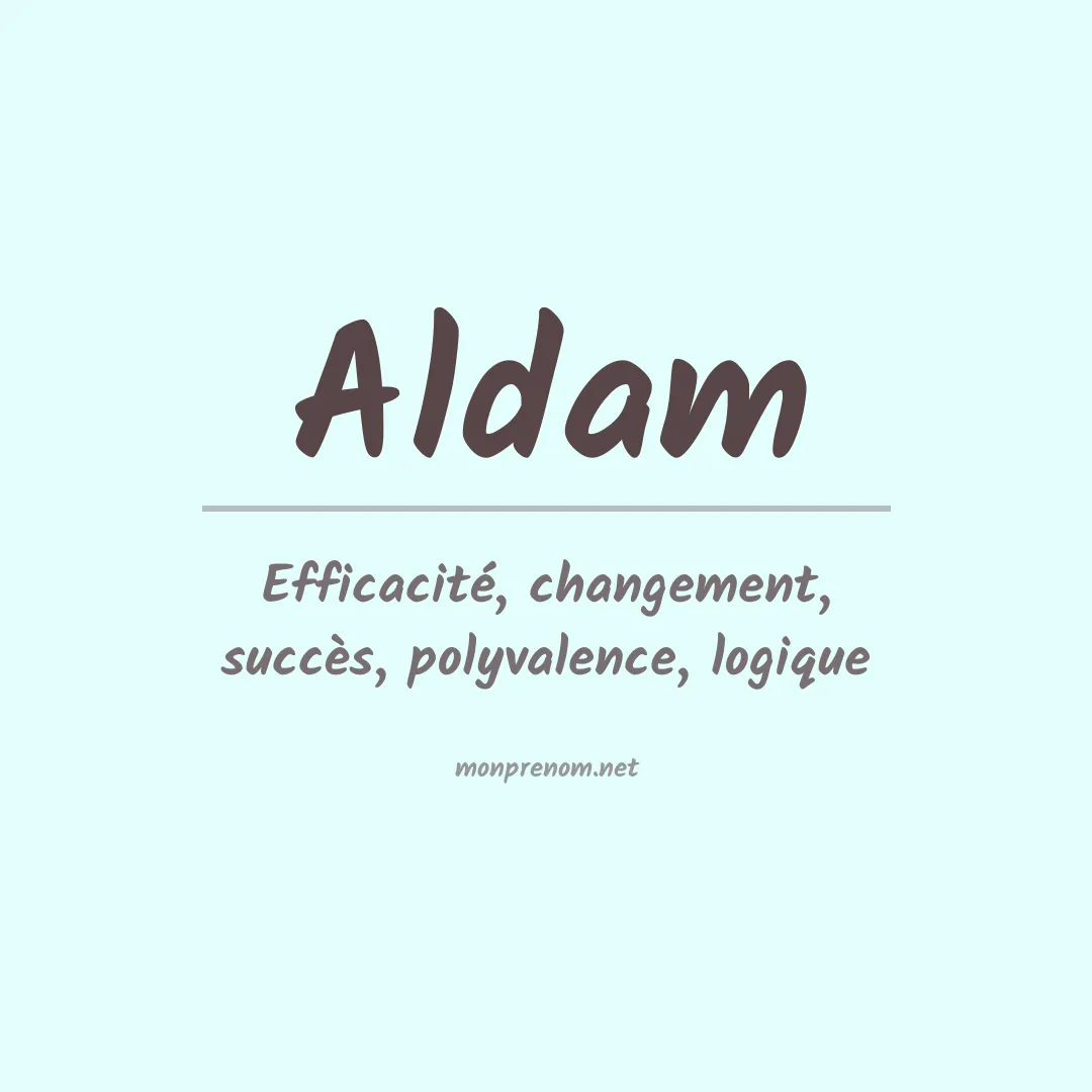 Signification du prénom Aldam