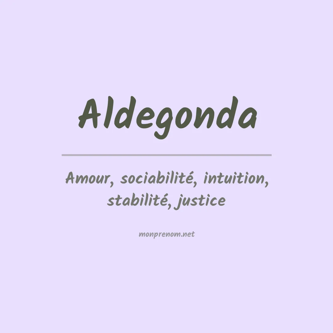 Signification du prénom Aldegonda