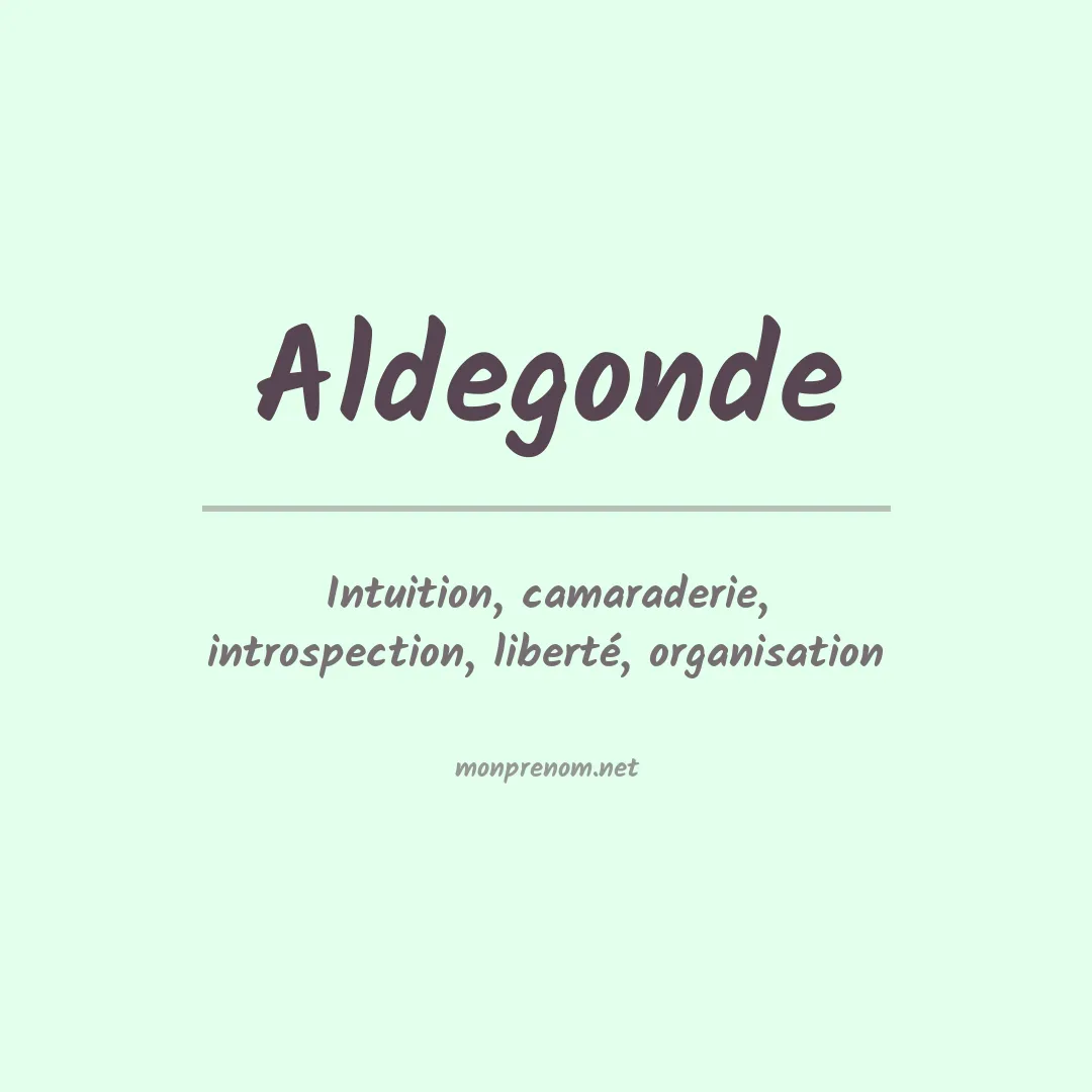 Signification du prénom Aldegonde