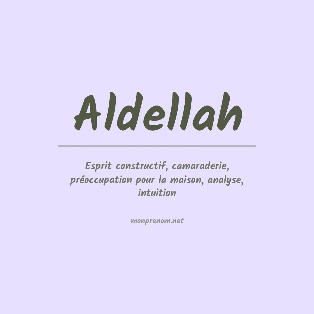 Signification du prénom Aldellah