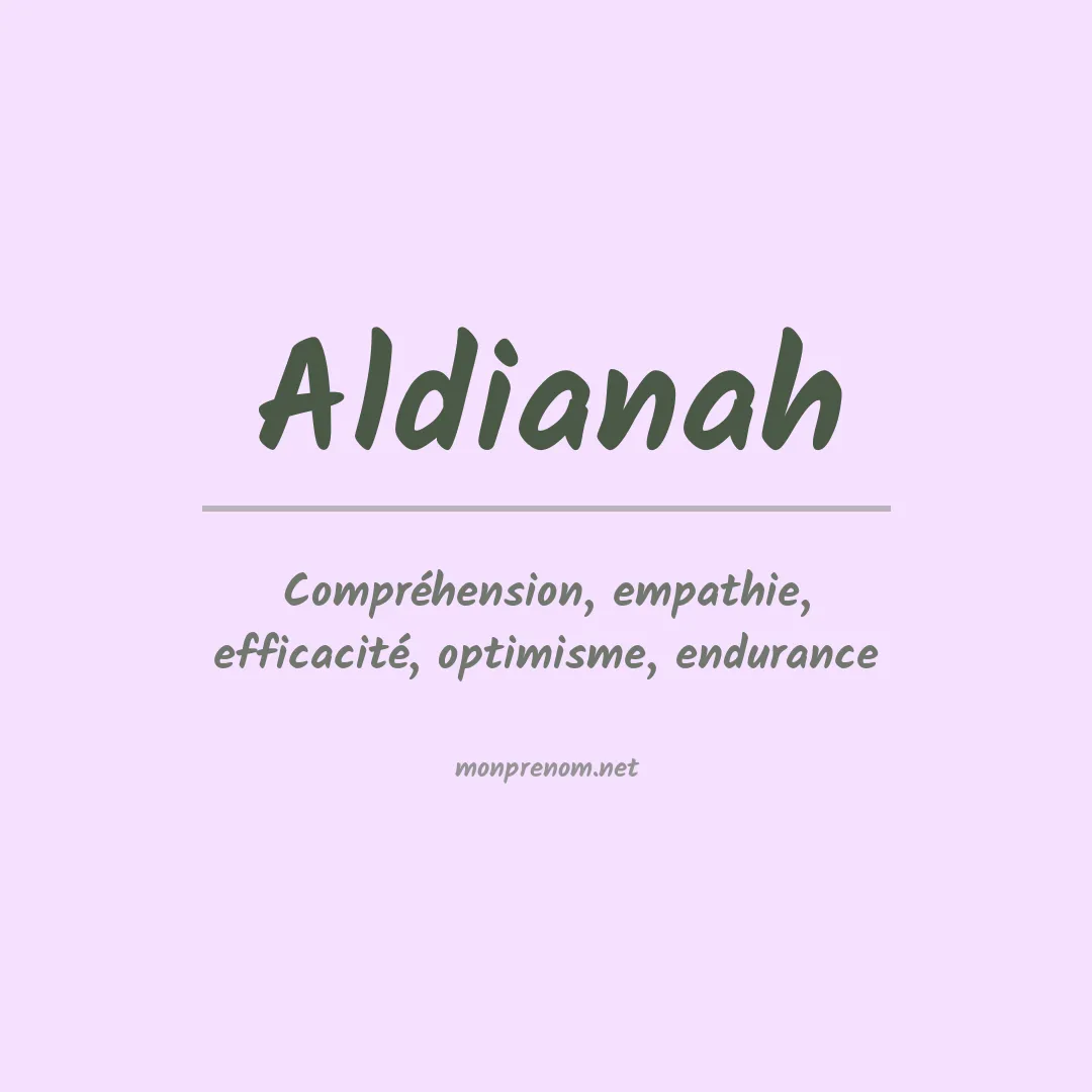 Signification du prénom Aldianah
