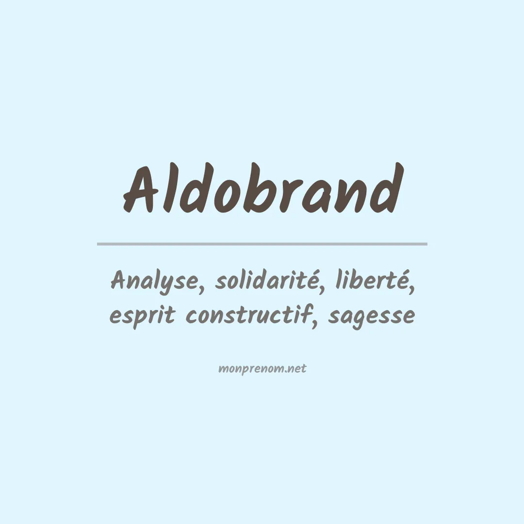 Signification du prénom Aldobrand