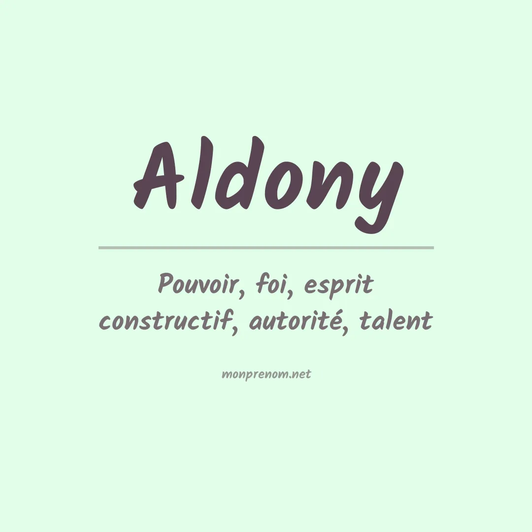 Signification du prénom Aldony