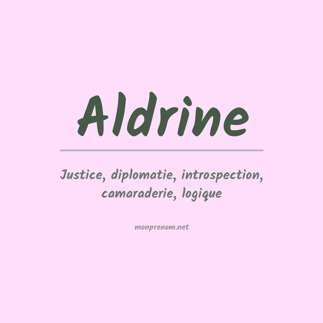 Signification du prénom Aldrine