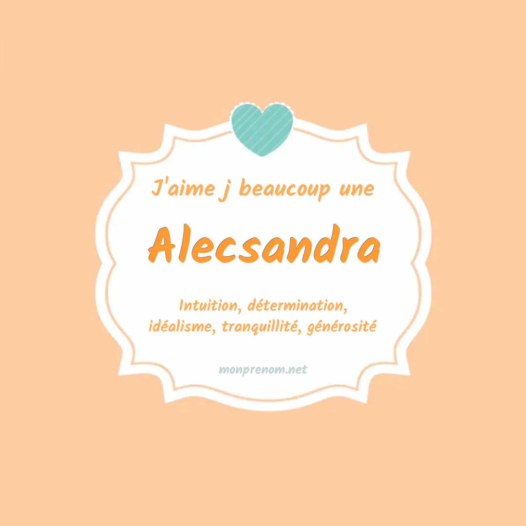 J'aime beaucoup Alecsandra