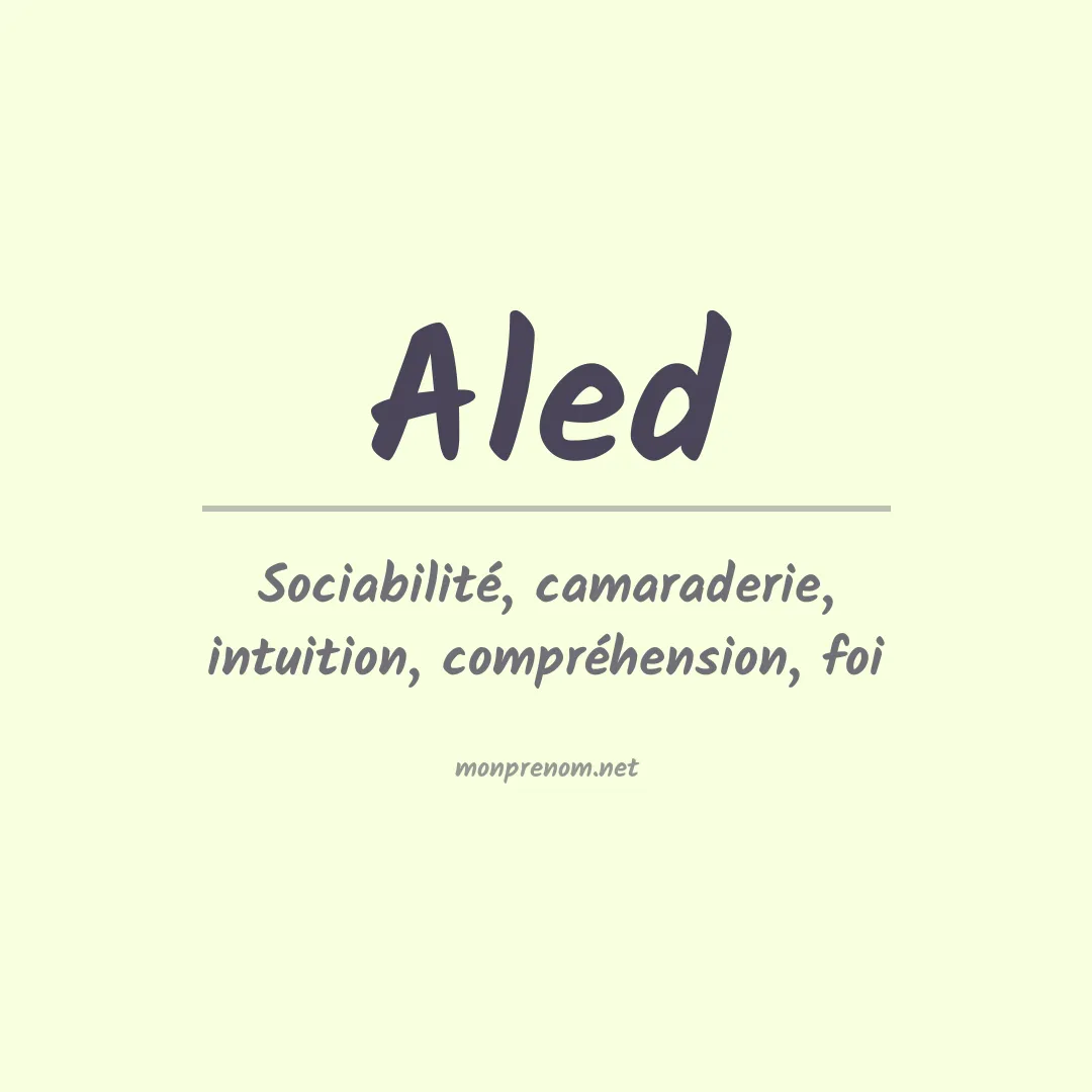 Signification du prénom Aled