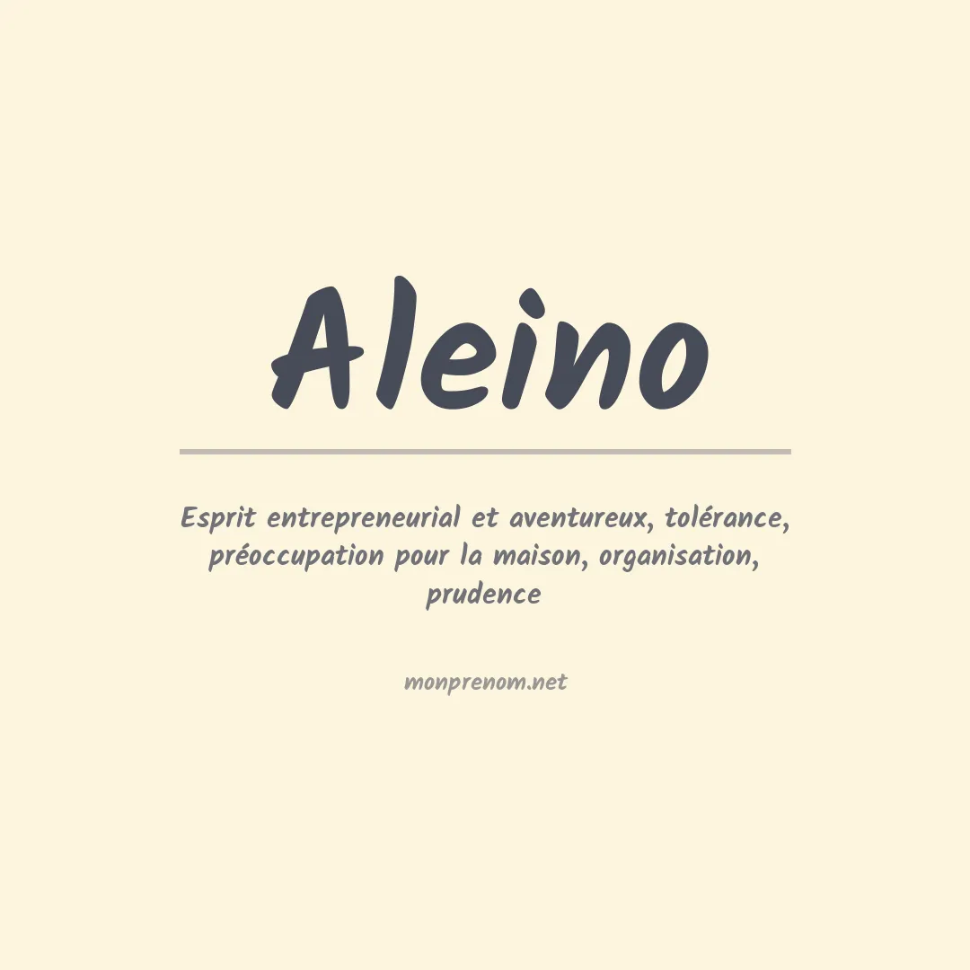 Signification du prénom Aleino