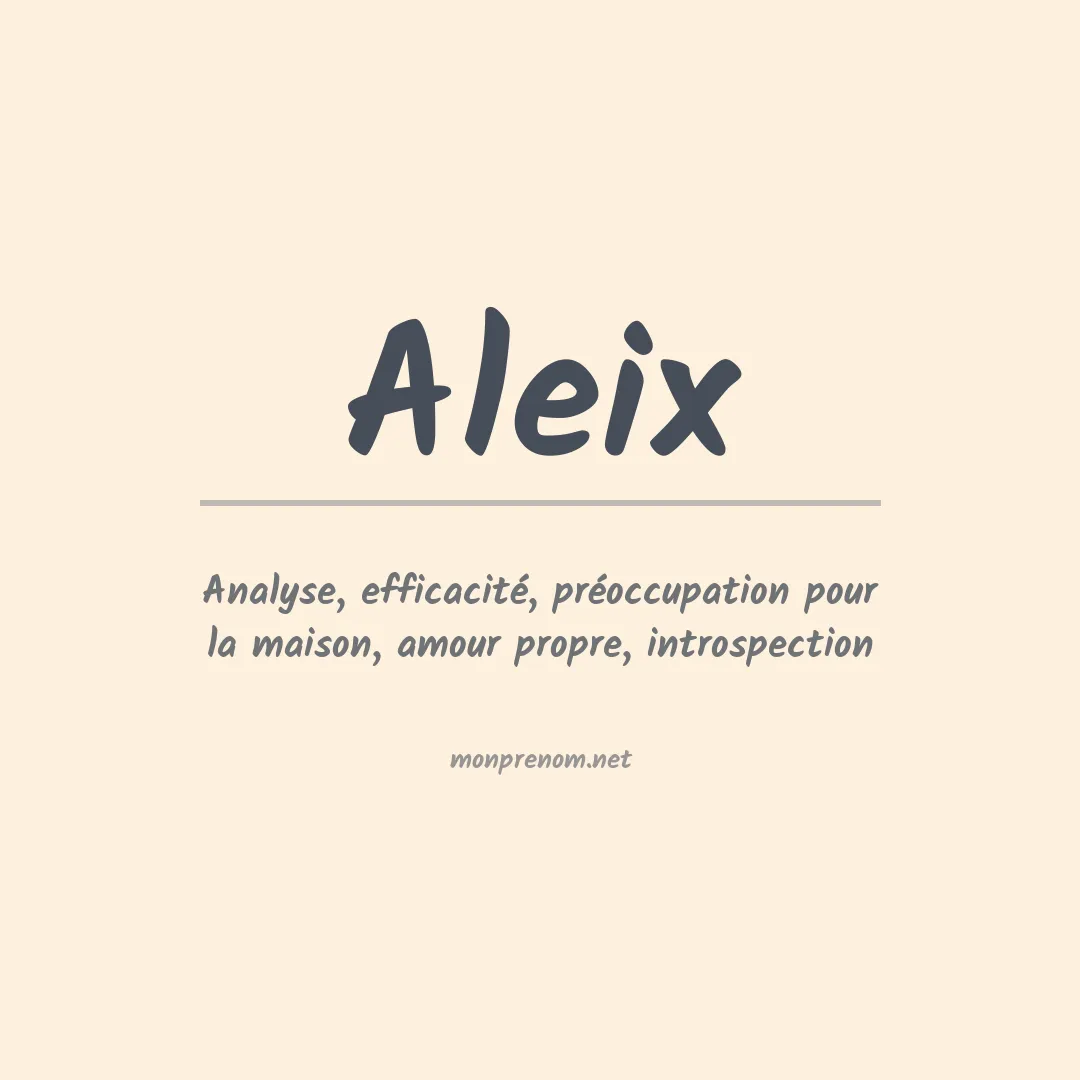 Signification du prénom Aleix