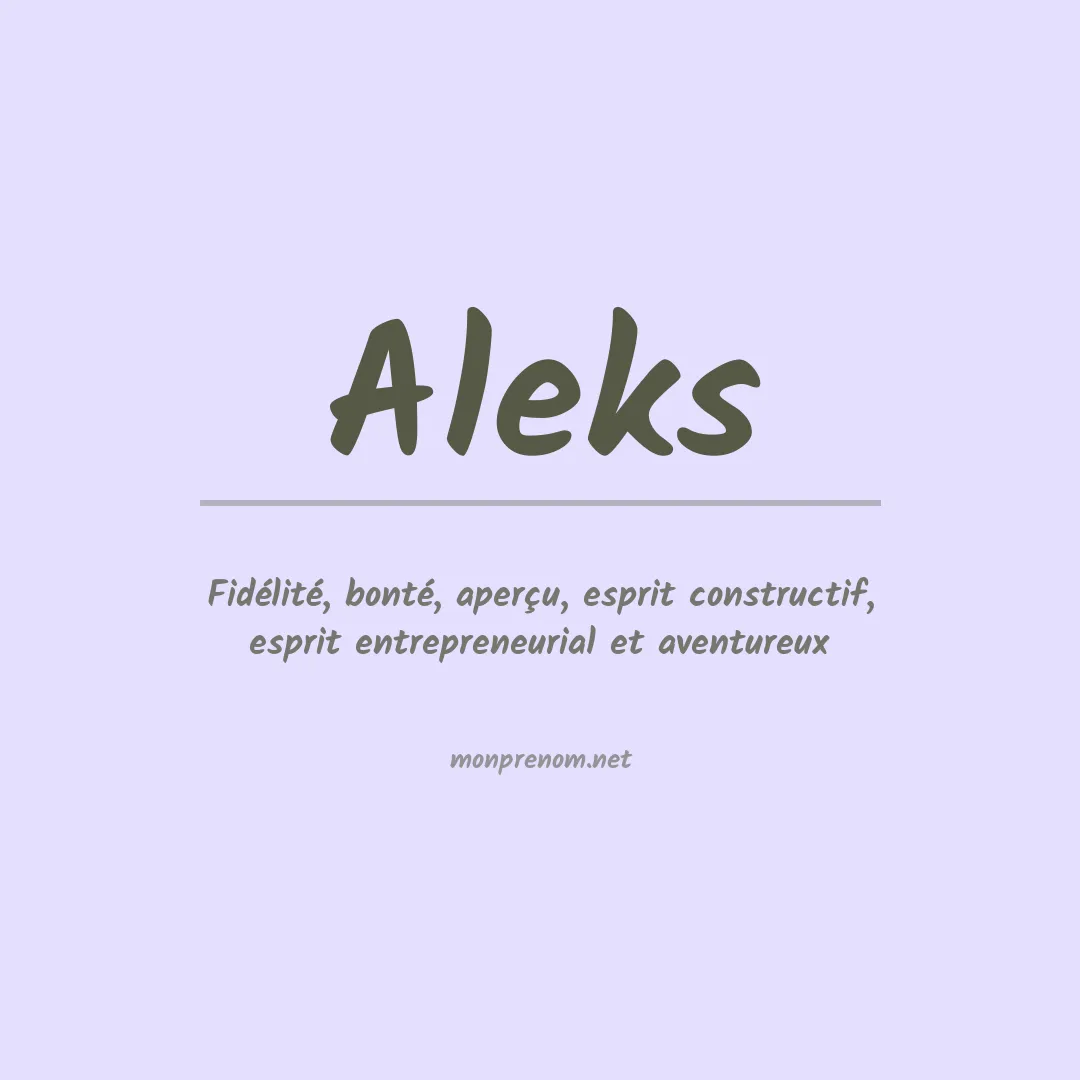 Signification du prénom Aleks