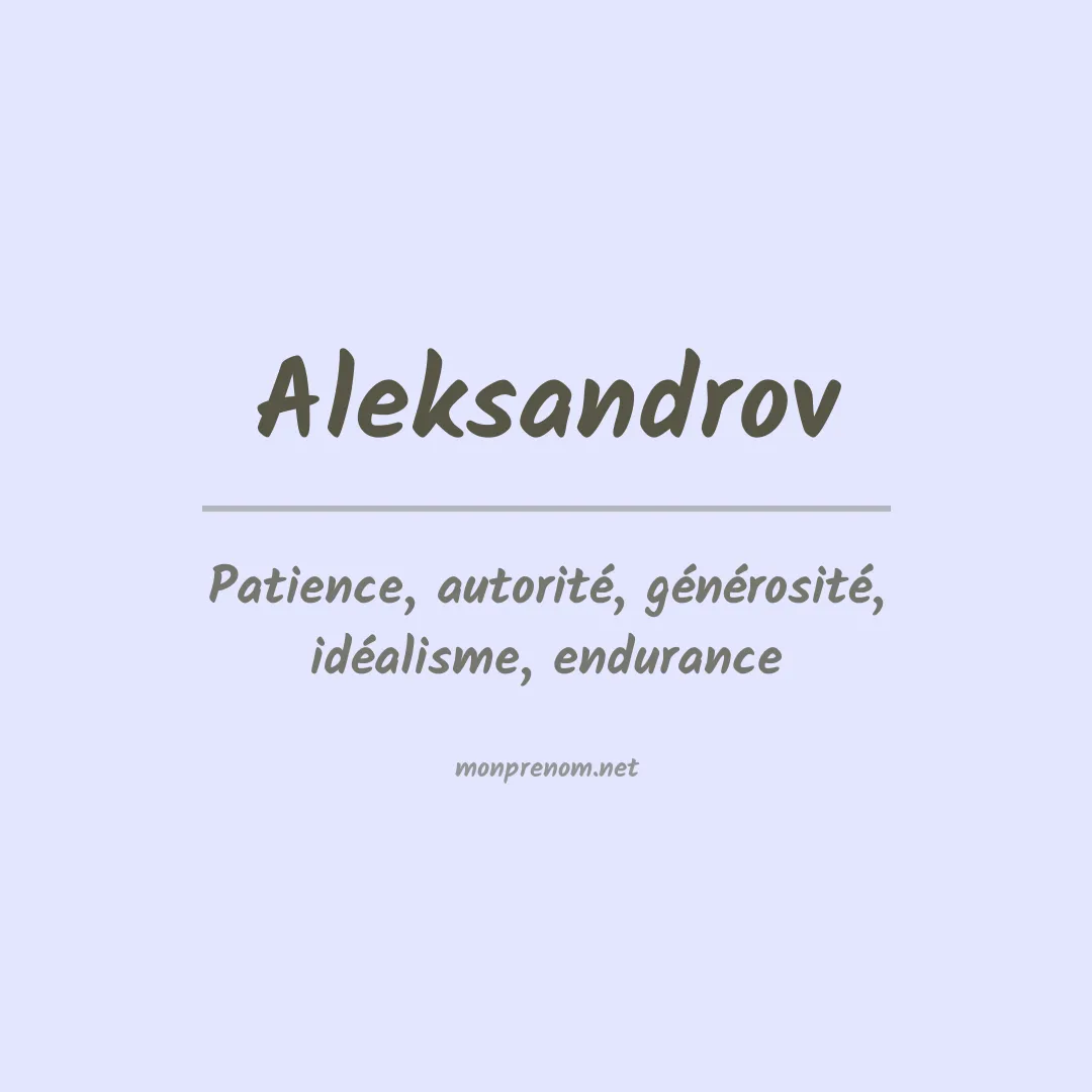 Signification du prénom Aleksandrov