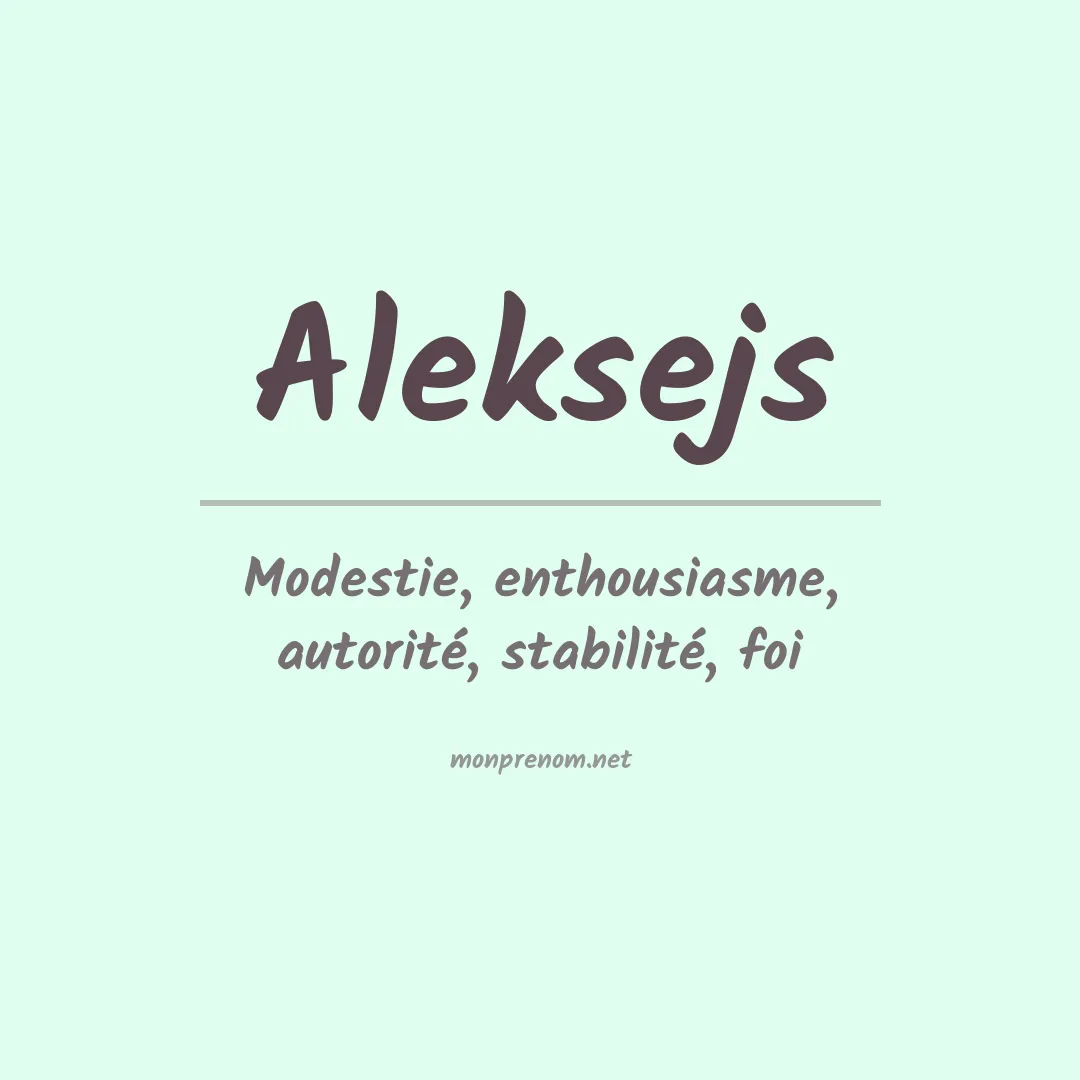 Signification du prénom Aleksejs