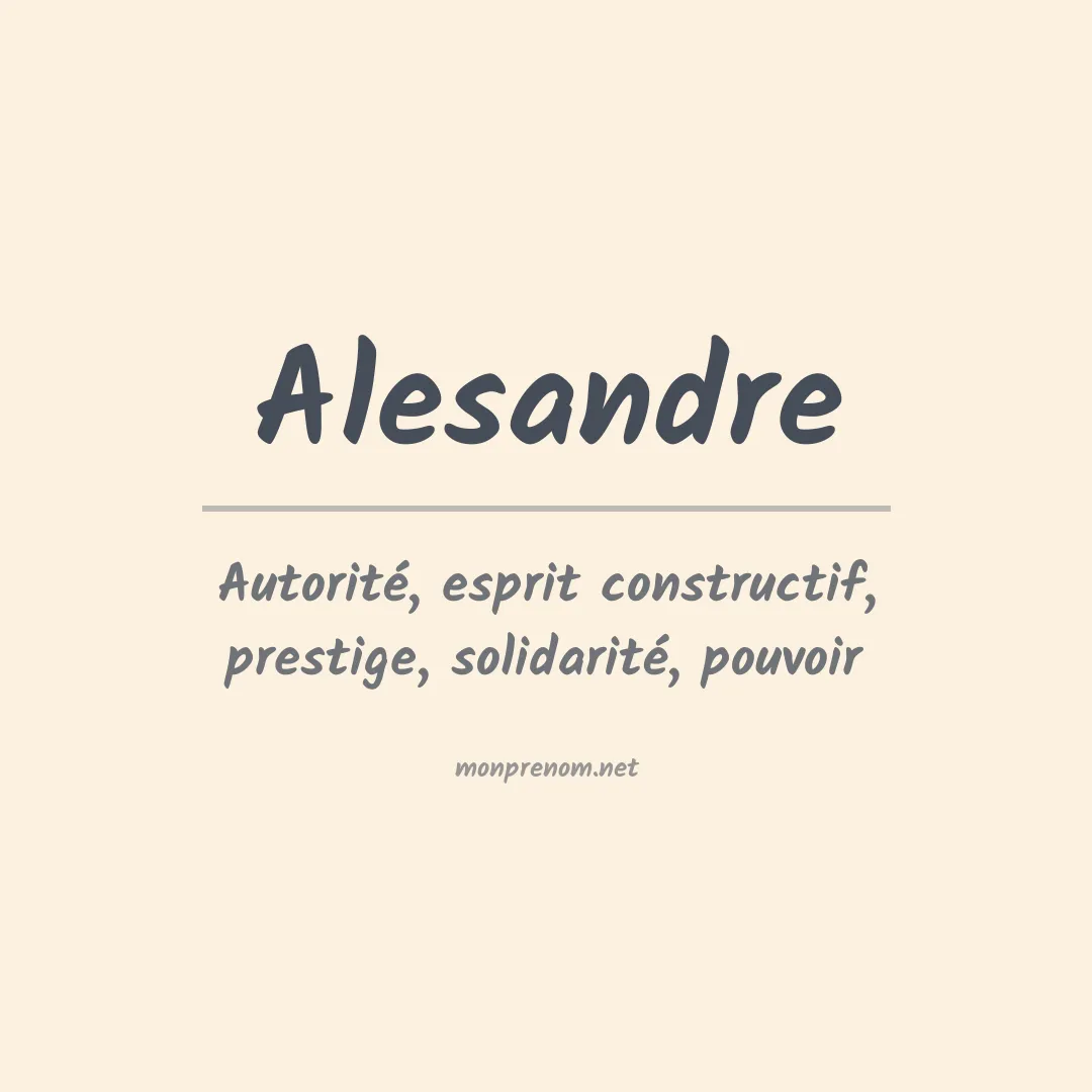 Signification du prénom Alesandre
