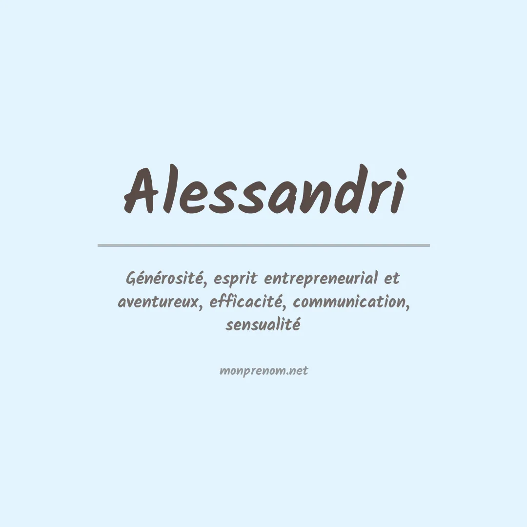 Signification du prénom Alessandri
