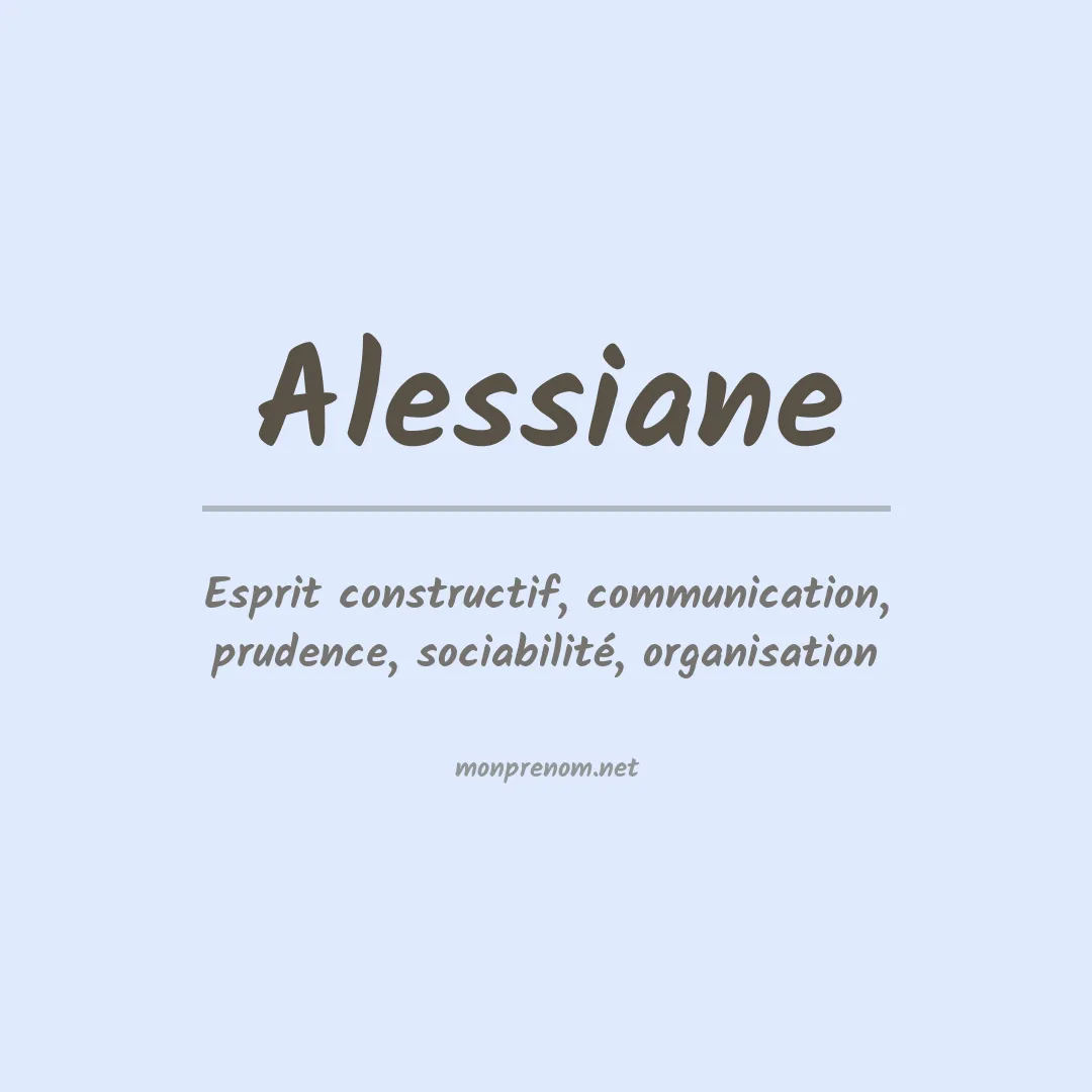 Signification du prénom Alessiane