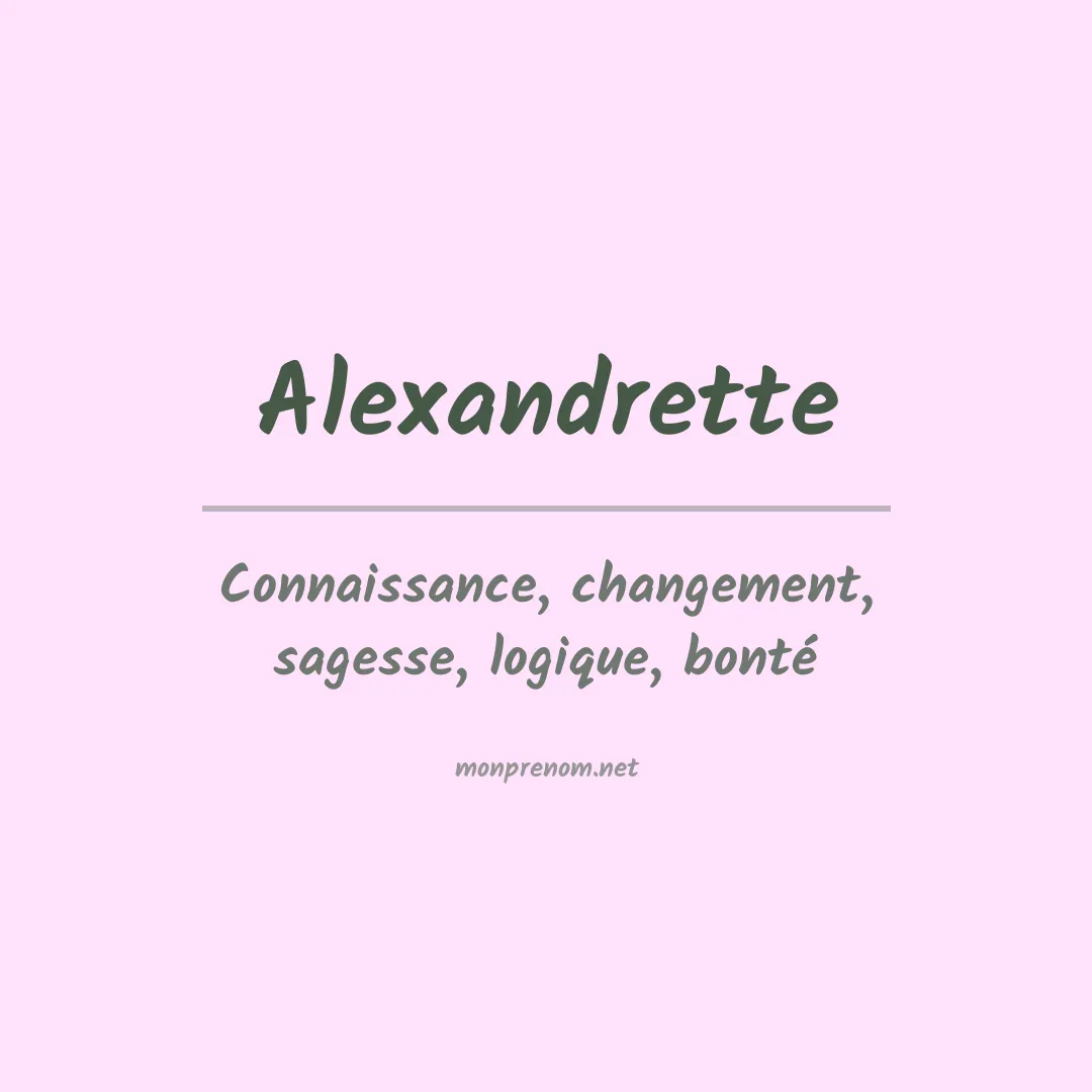 Signification du prénom Alexandrette