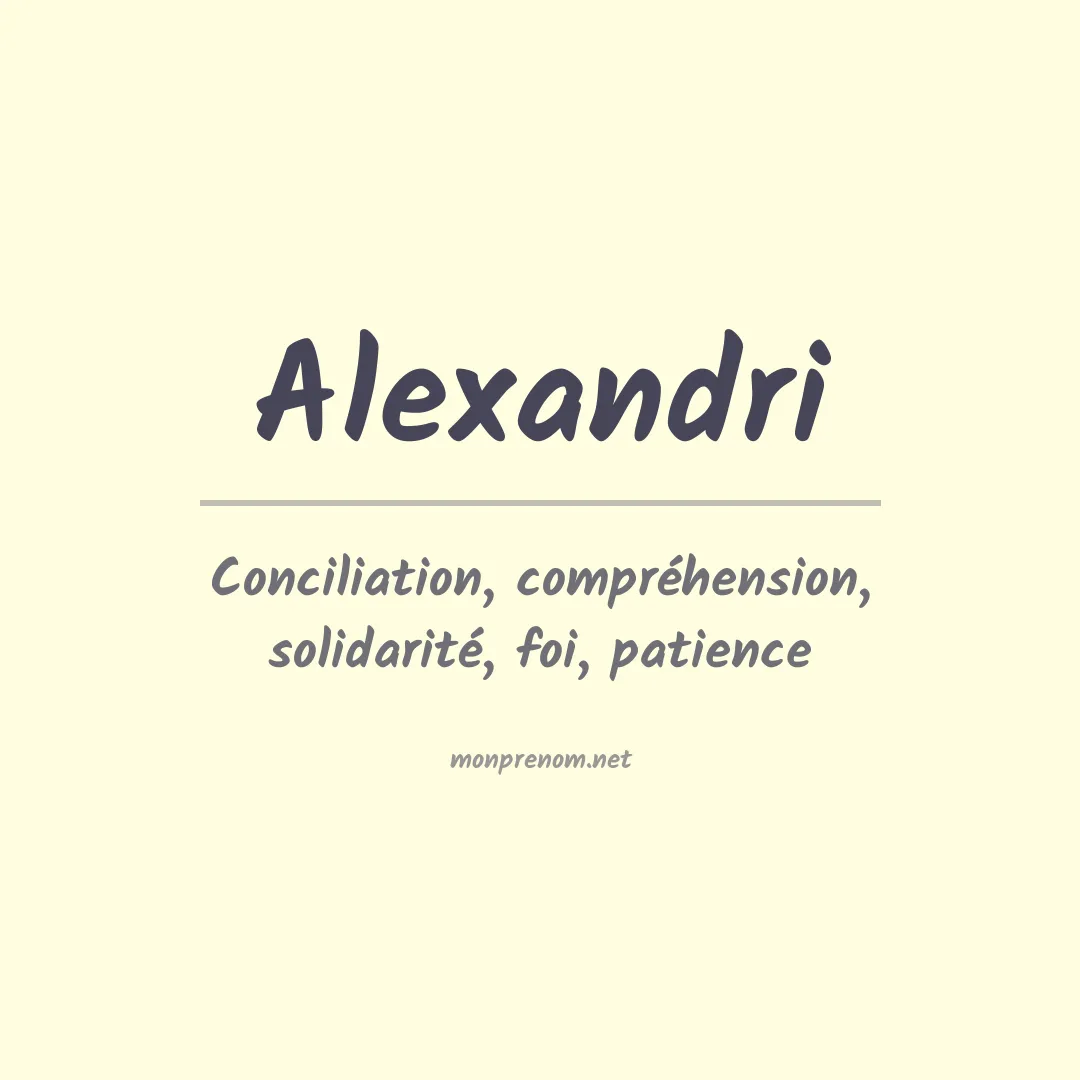 Signification du prénom Alexandri