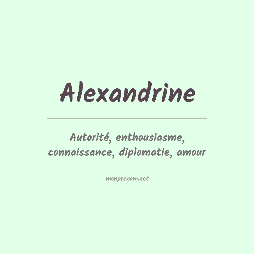 Signification du prénom Alexandrine