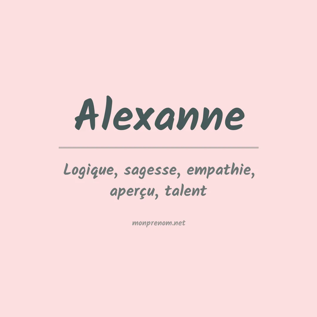Signification du prénom Alexanne