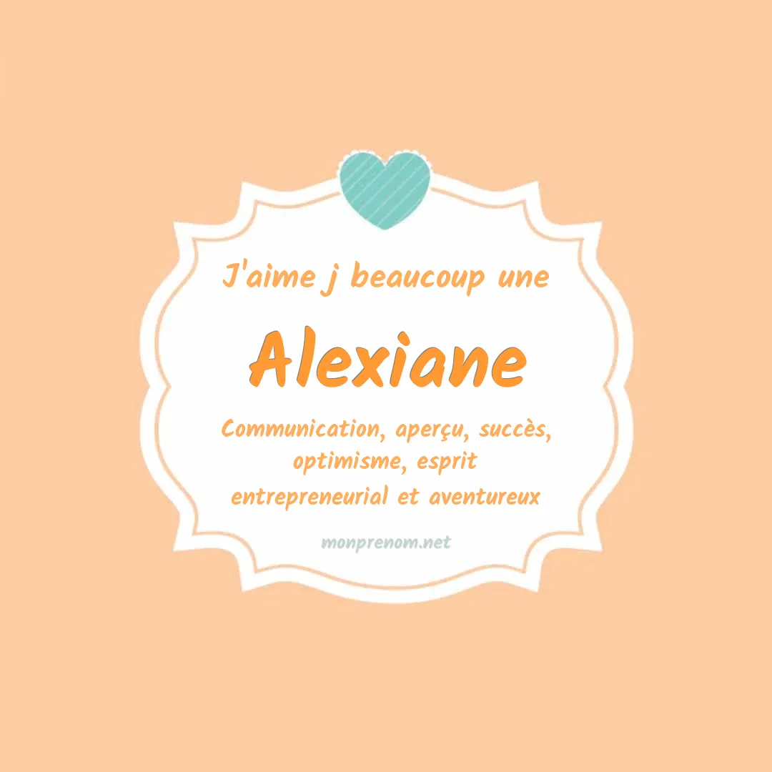 J'aime beaucoup Alexiane