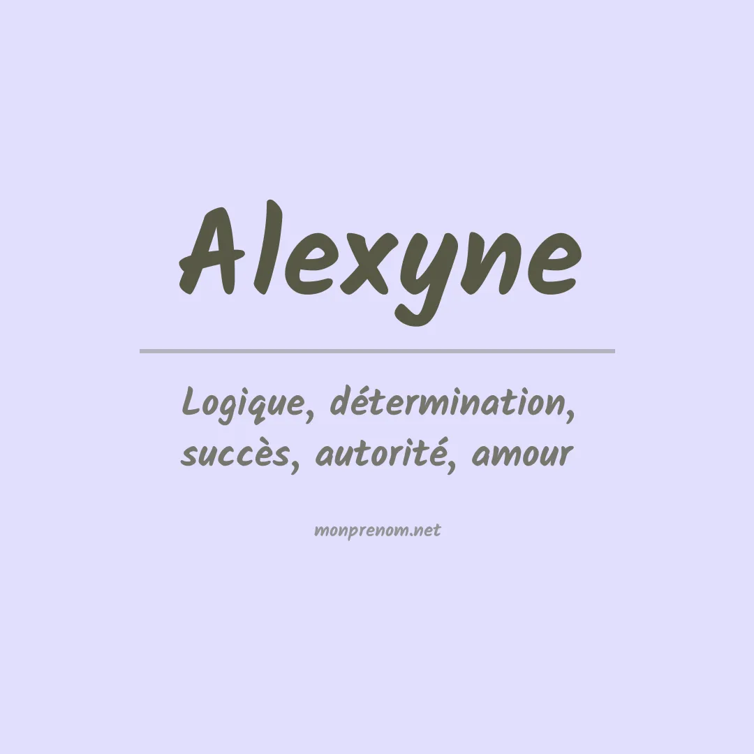 Signification du prénom Alexyne