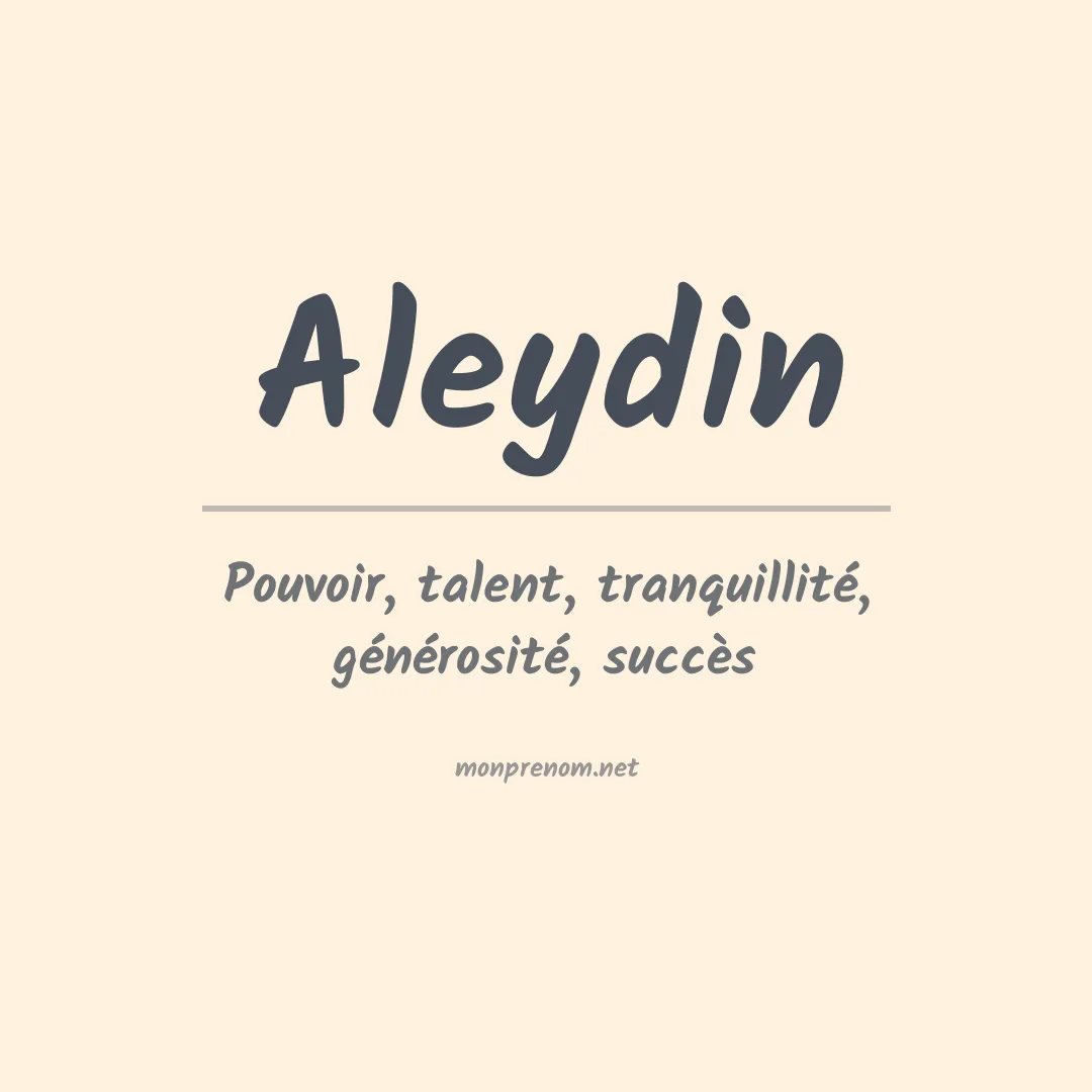 Signification du prénom Aleydin