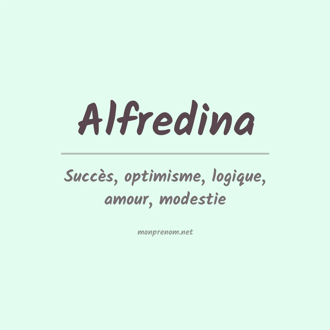Signification du prénom Alfredina