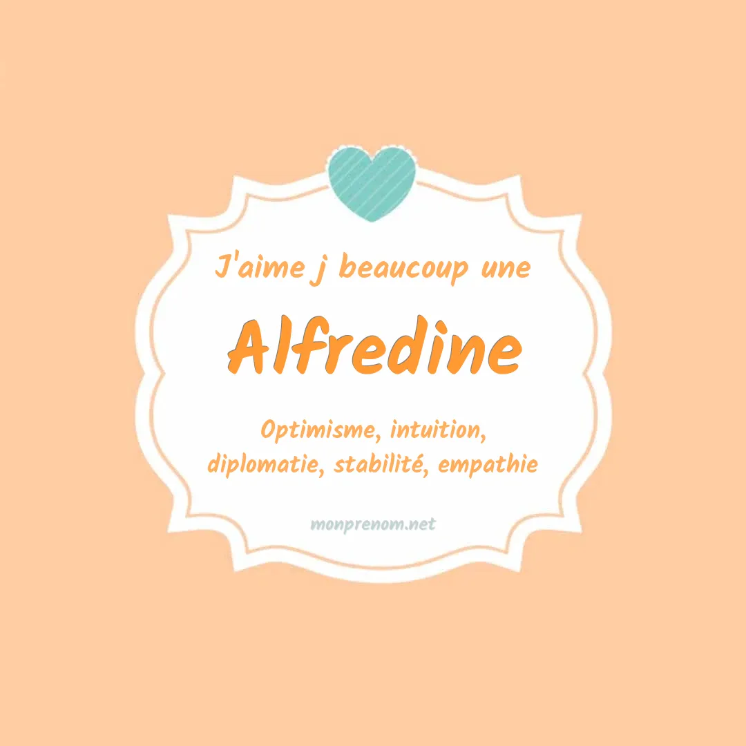 J'aime beaucoup Alfredine