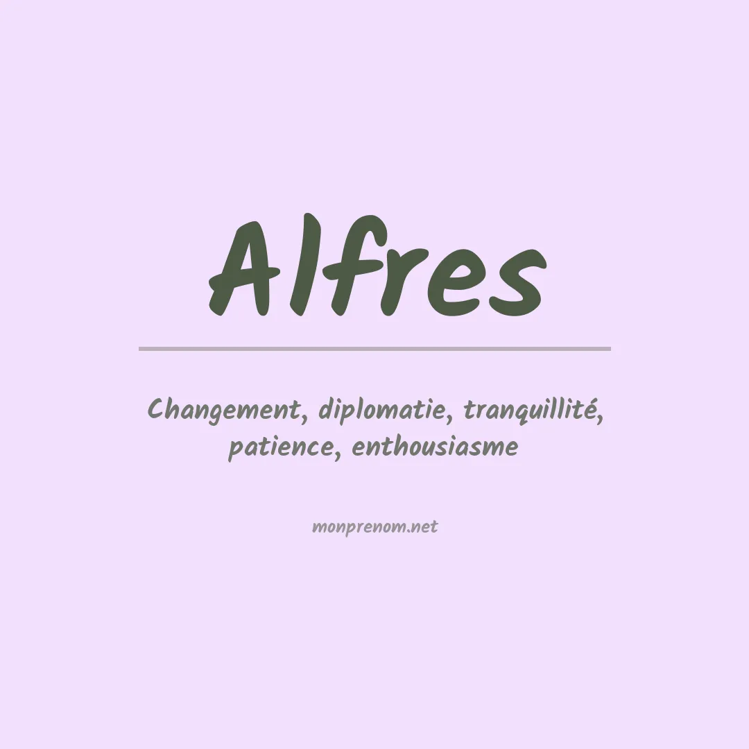 Signification du prénom Alfres