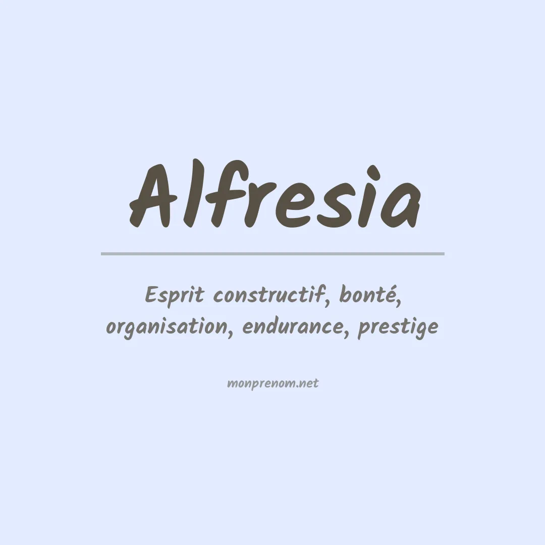 Signification du prénom Alfresia