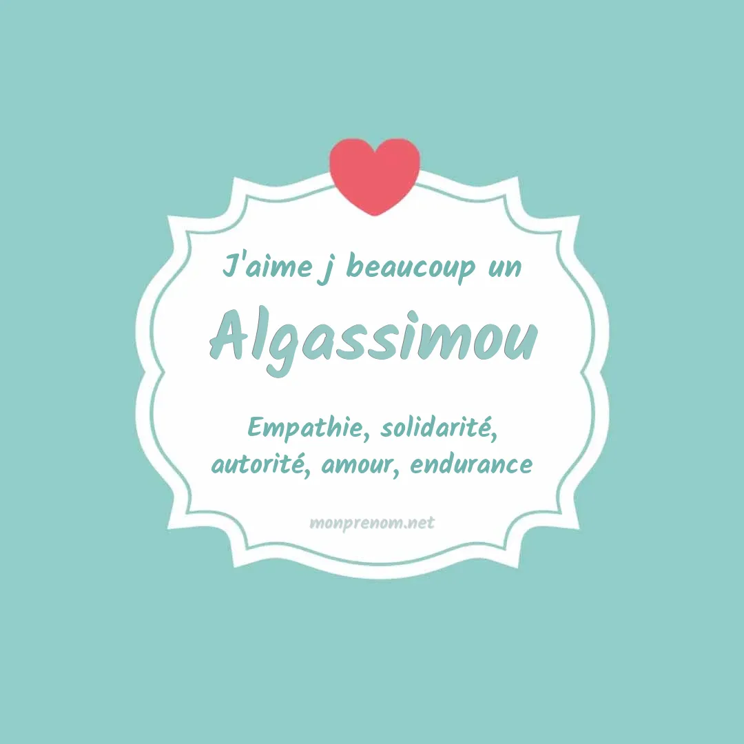 J'aime beaucoup Algassimou