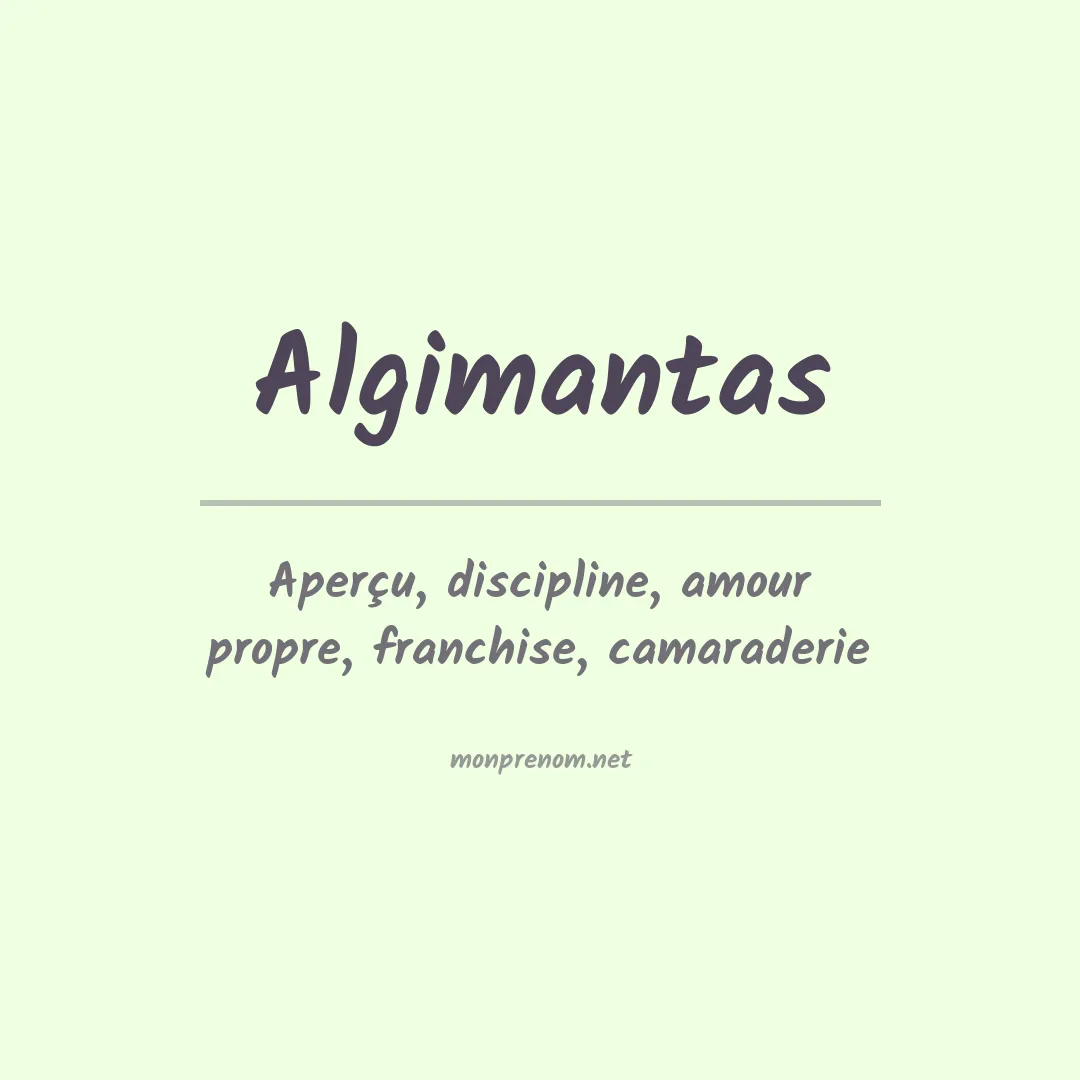 Signification du prénom Algimantas