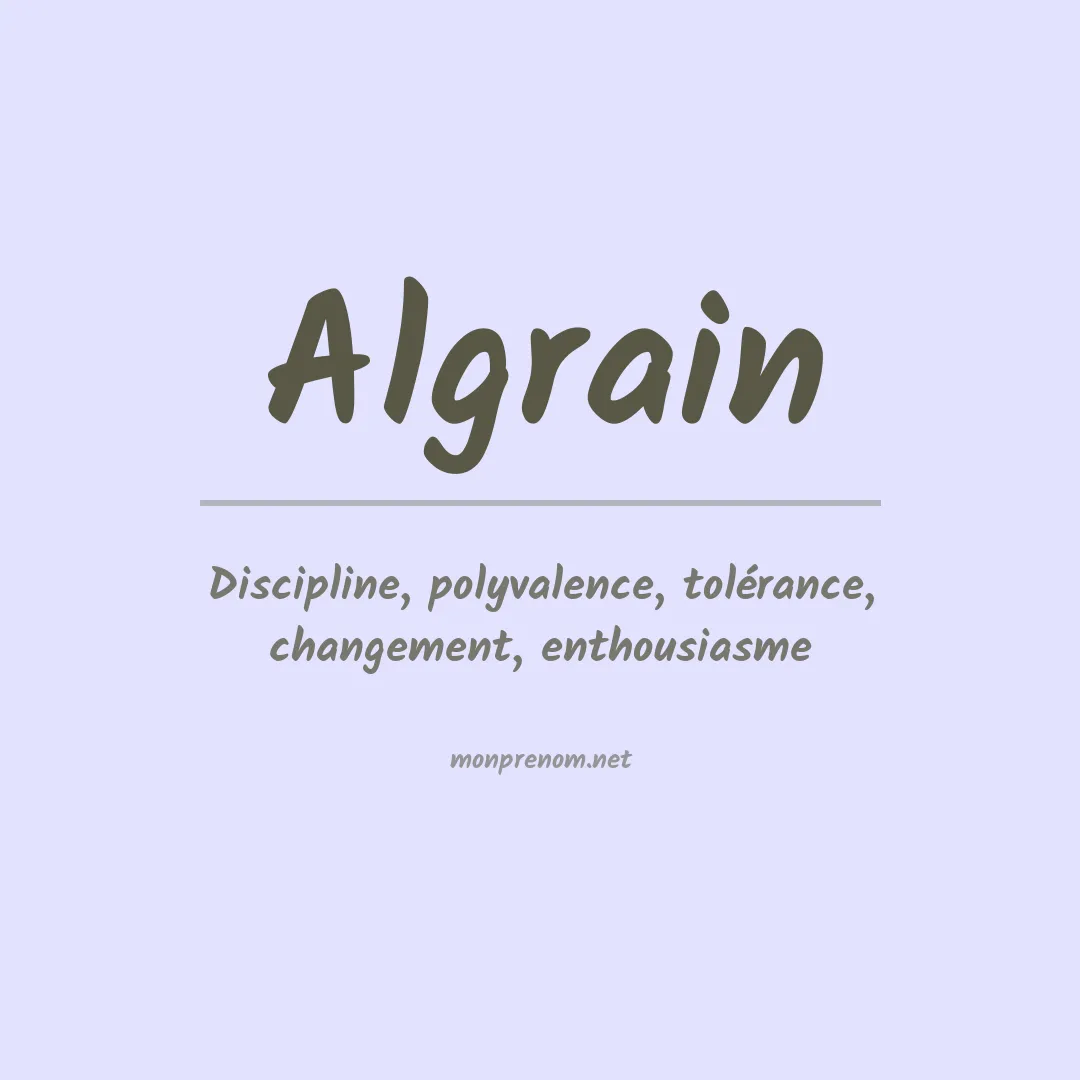 Signification du prénom Algrain