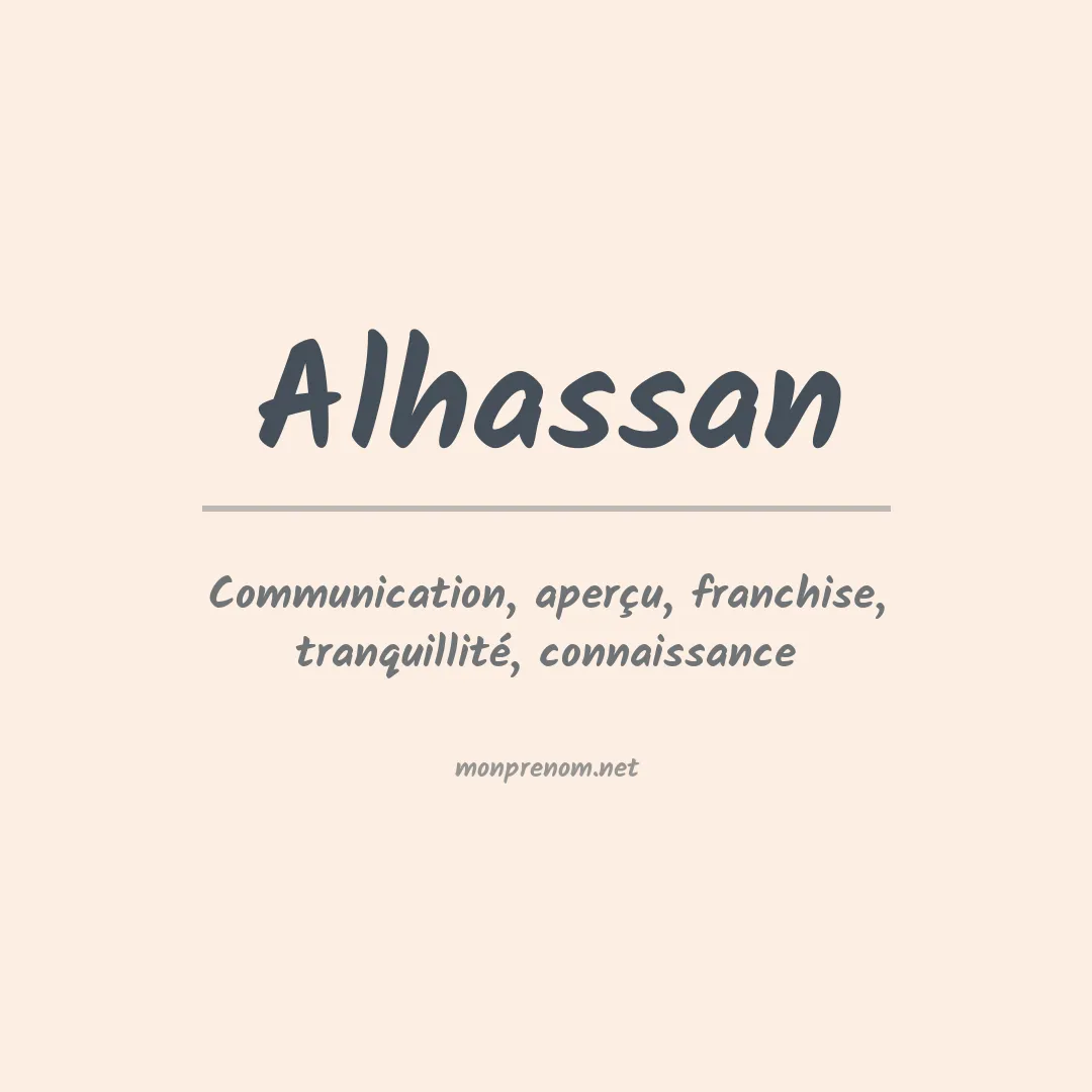 Signification du prénom Alhassan