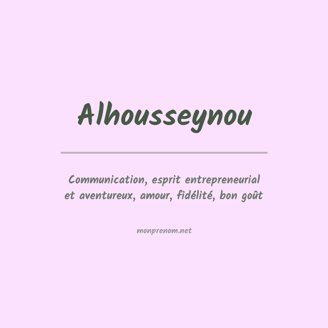 Signification du prénom Alhousseynou