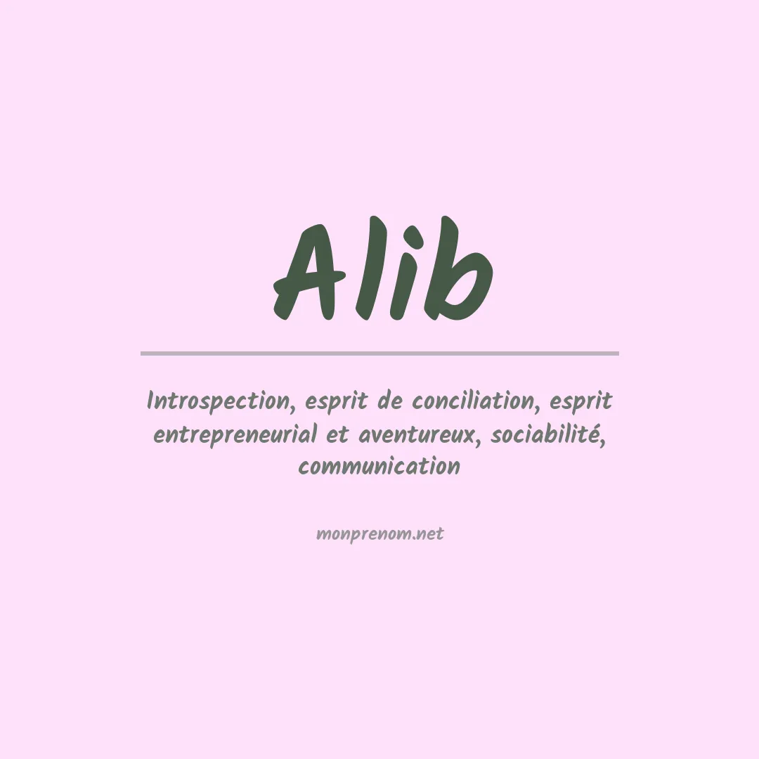 Signification du prénom Alib