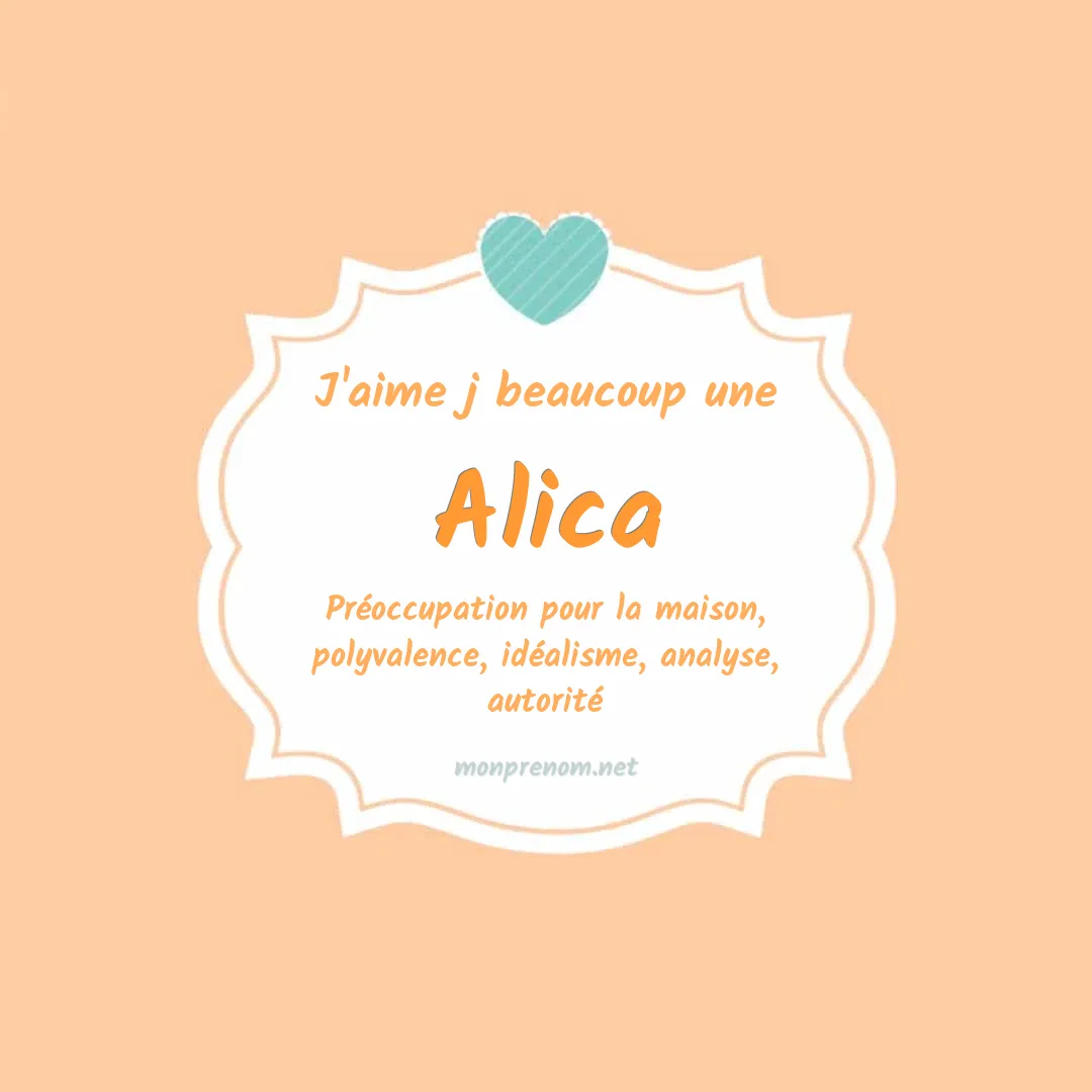 J'aime beaucoup Alica