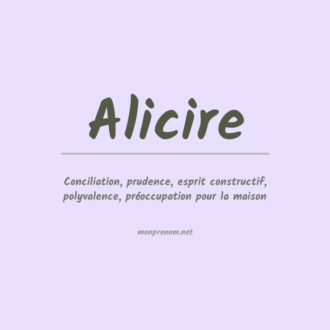 Signification du prénom Alicire