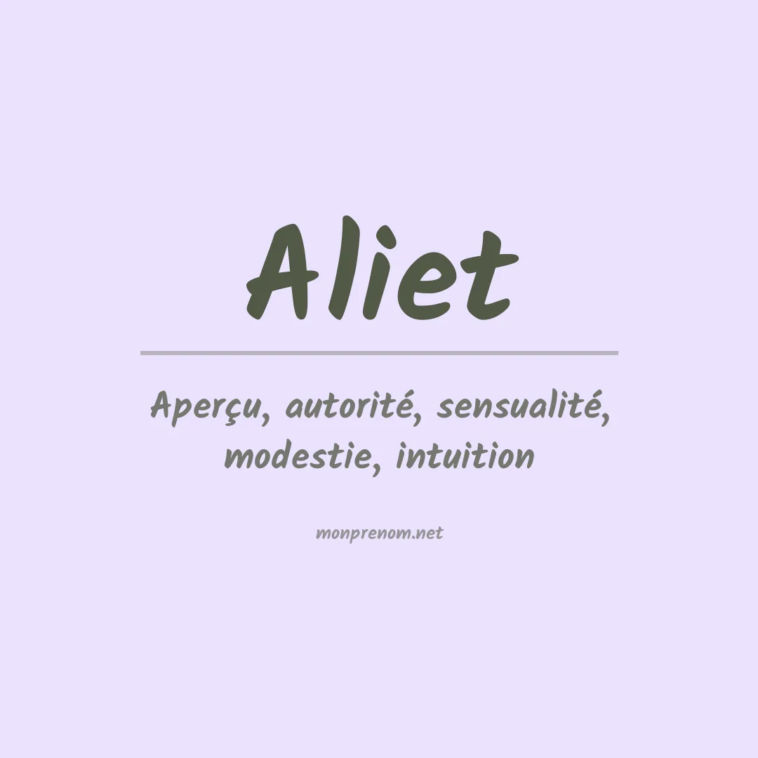 Signification du prénom Aliet