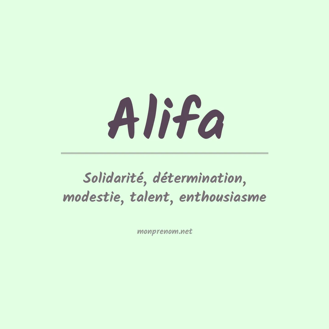 Signification du prénom Alifa