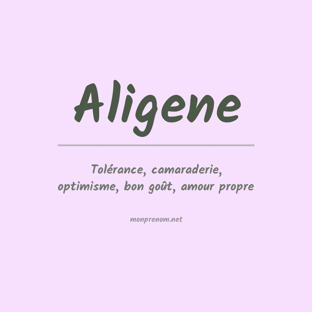 Signification du prénom Aligene