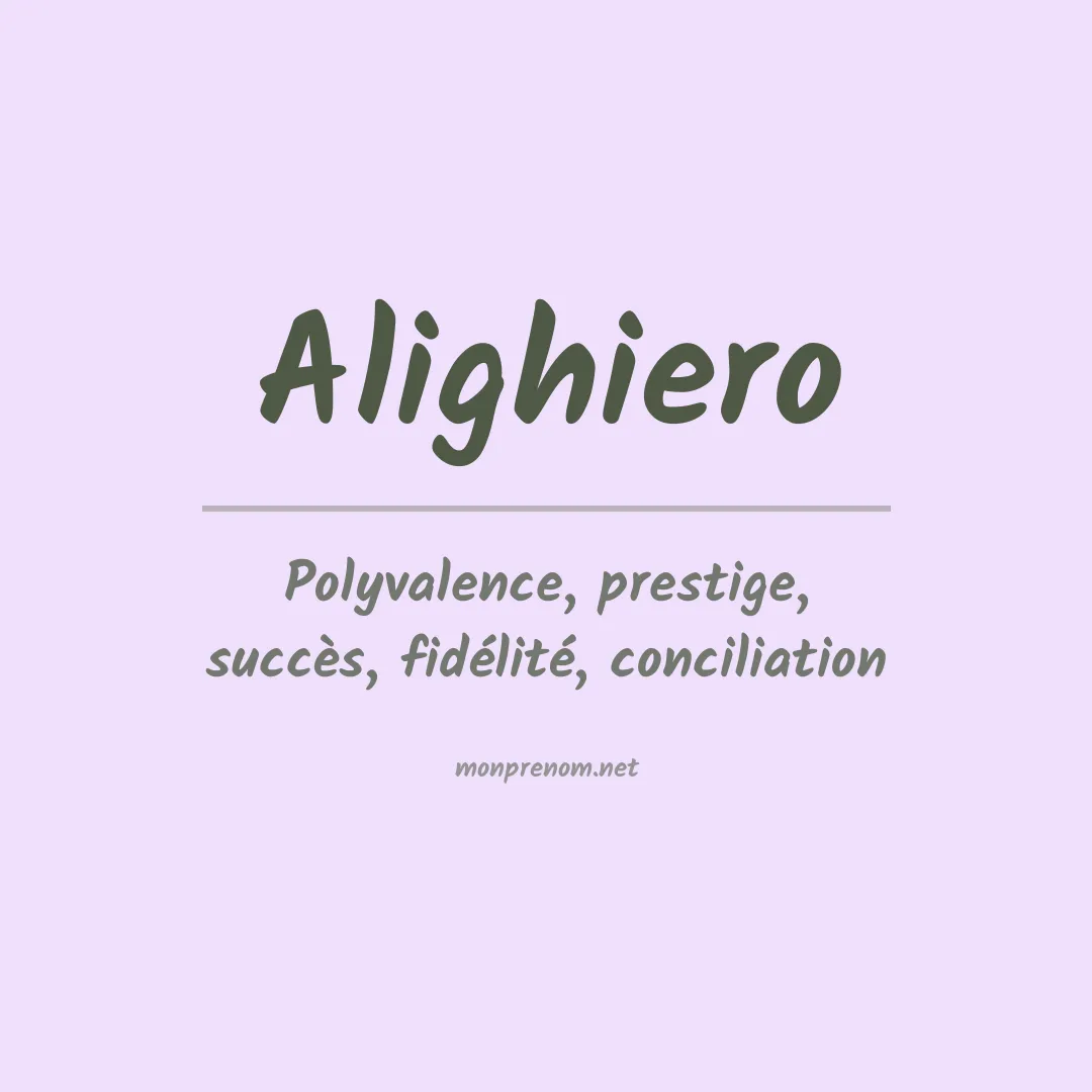 Signification du prénom Alighiero