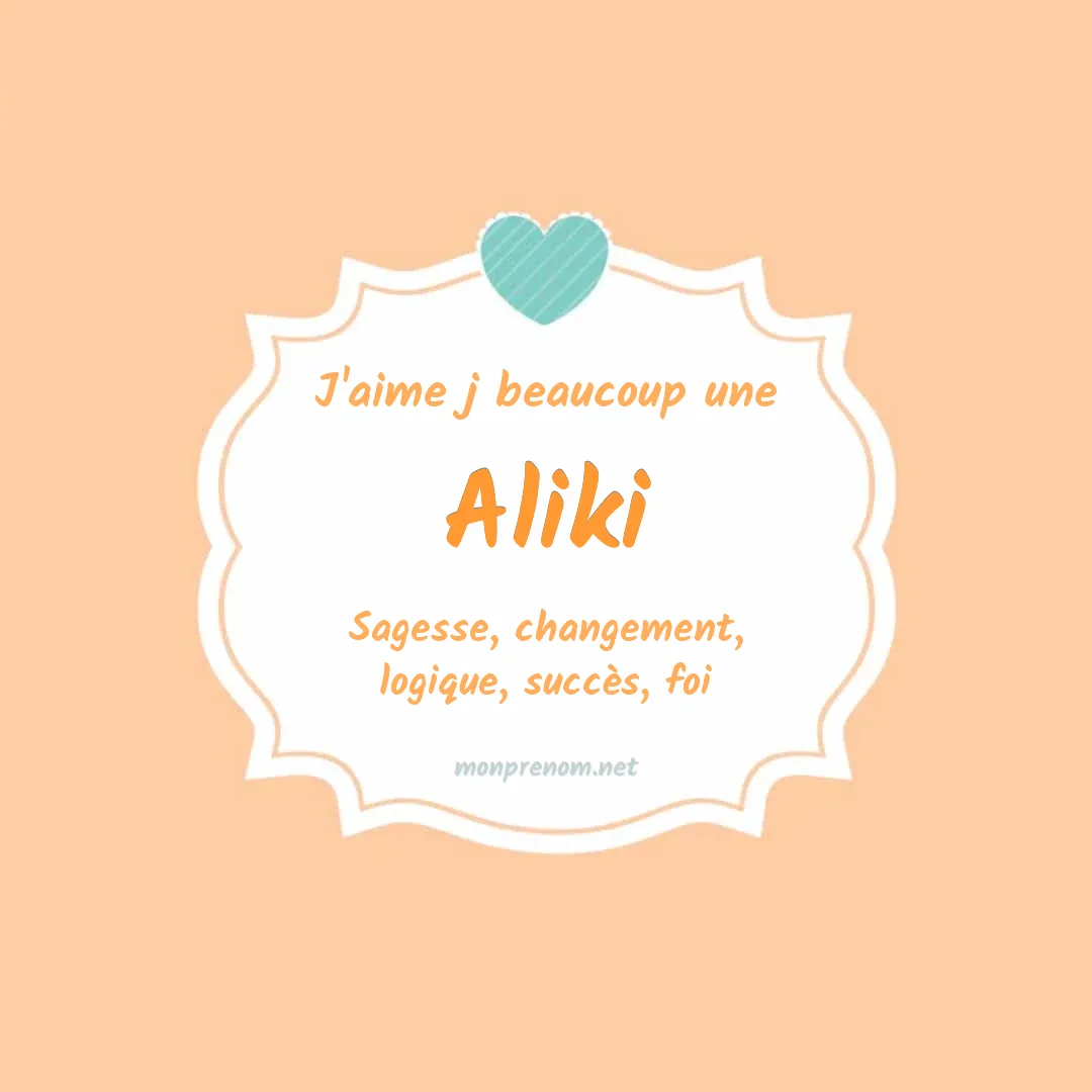 J'aime beaucoup Aliki