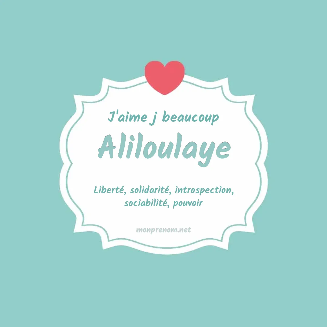 J'aime beaucoup Aliloulaye
